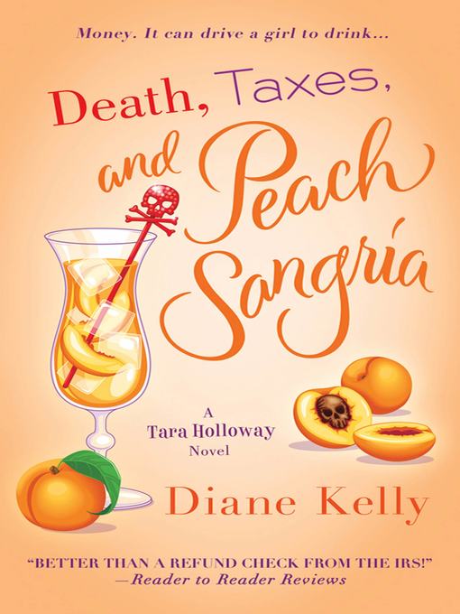 Cover of Death, Taxes, and Peach Sangria